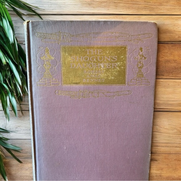 VINTAGE 1910 The Shogun’s Daughter by Robert Ames Bennet | A.C. McClurg & Co. - Picture 2 of 11